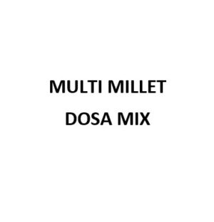 MULTI MILLET DOSA MIX (Instant), 1 kg